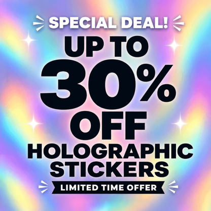 UP TO 30% OFF HOLO' STICKERS